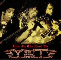 Y And T : Live in the East '86